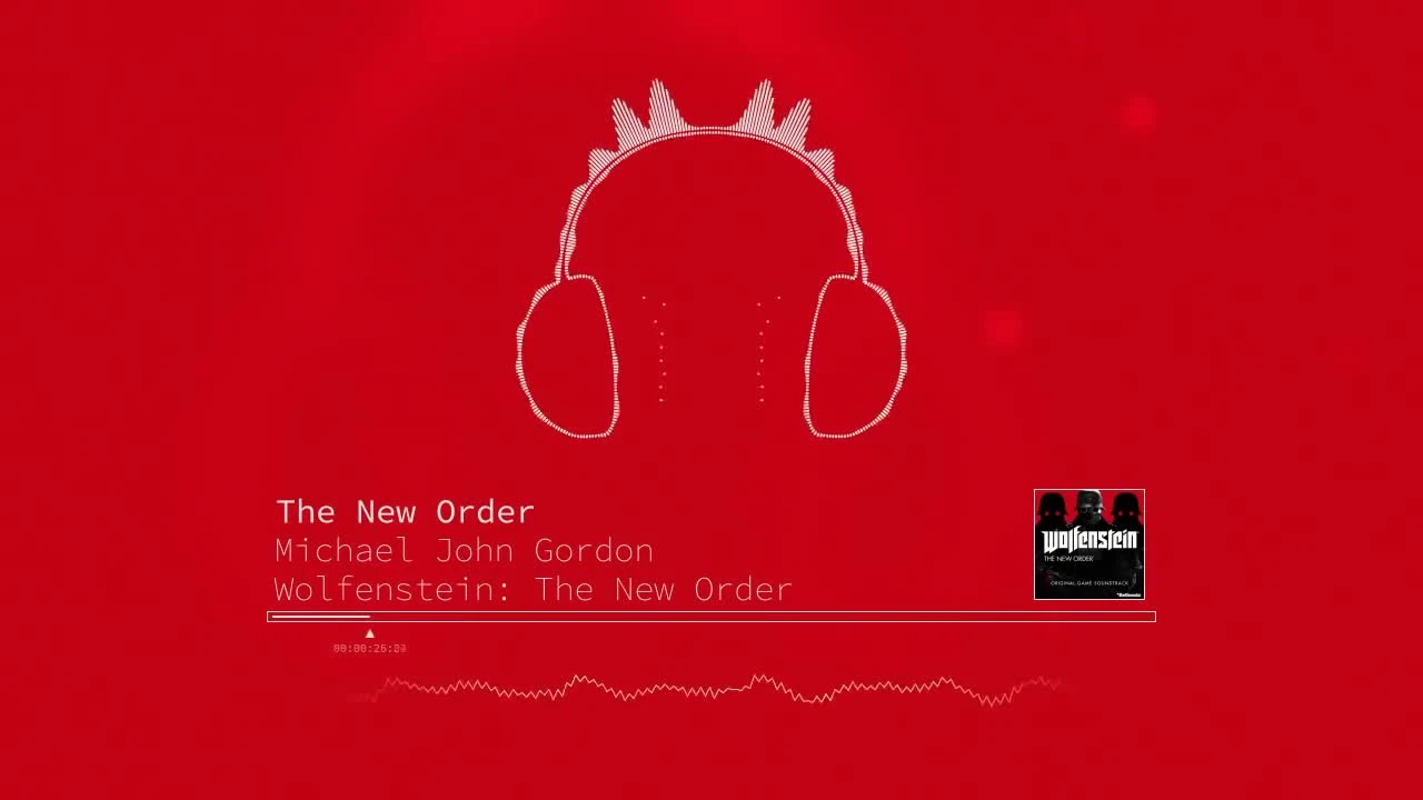 Саундтрек Michael John Gordon - The New Order (Wolfenstein The New Order)