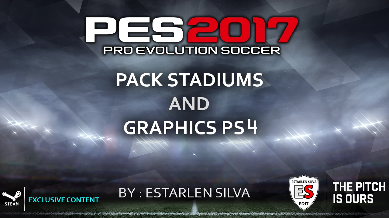Pro Evolution Soccer 2017 "Pack Stadiums + Graphics PS4 by Estarlen Silva + CPY fix"