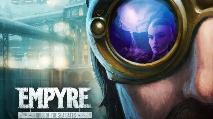 Анонсирована дата выхода Empyre: Lords of the Sea Gates