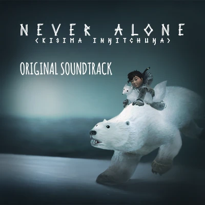 Never Alone "Soundtrack (MP3)"