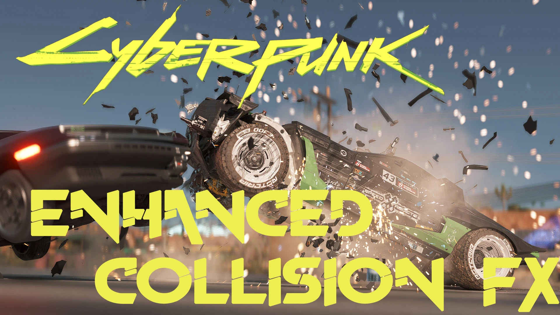 Cyberpunk 2077 "Улучшенные эффекты столкновения"