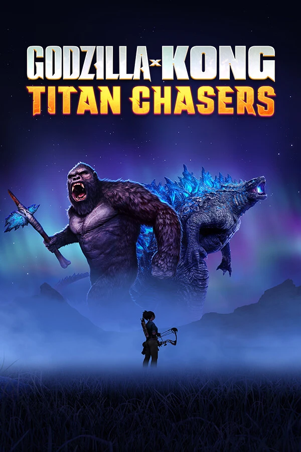 Godzilla x Kong: Titan Chasers