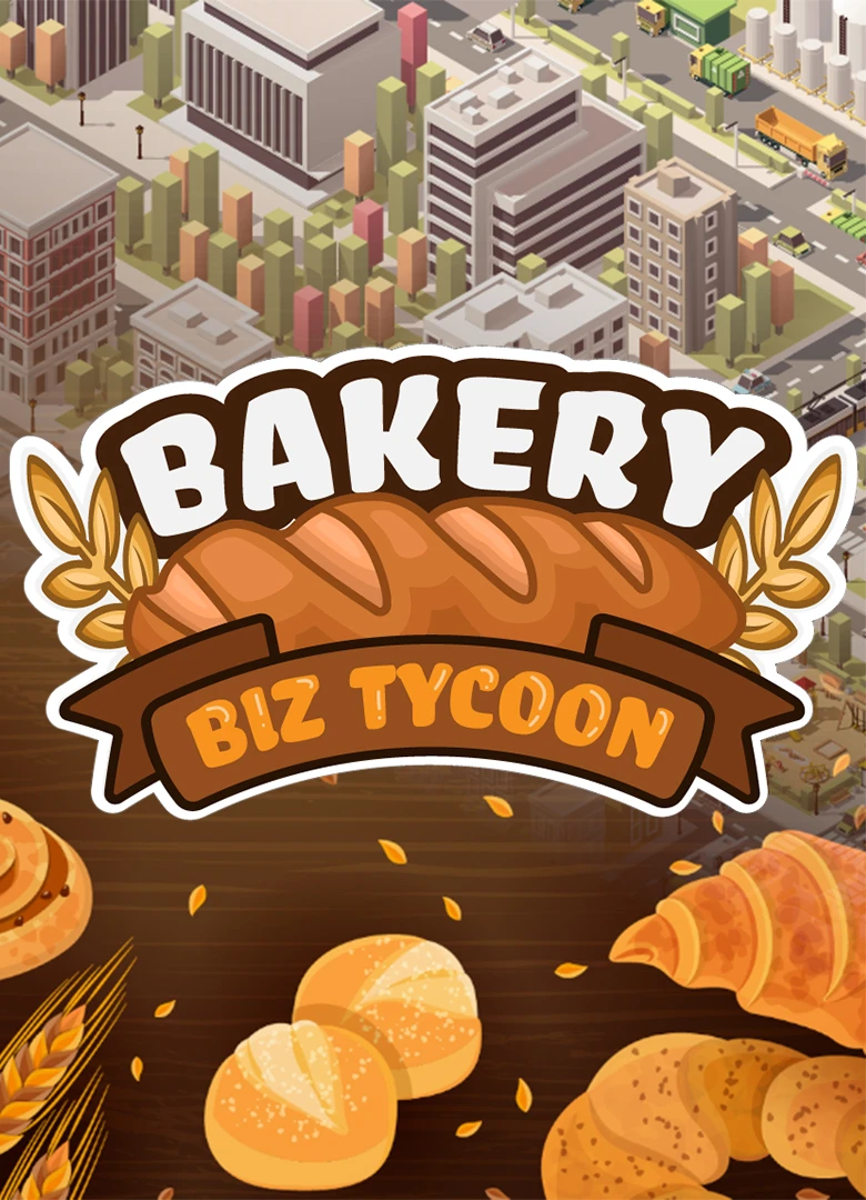 Bakery Biz Tycoon