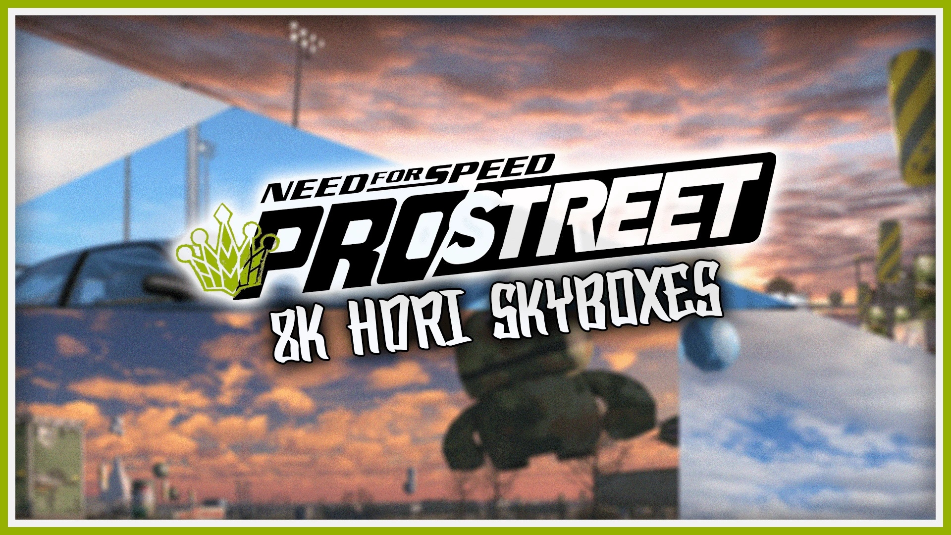 Need for Speed: ProStreet "8K HDR Небо"