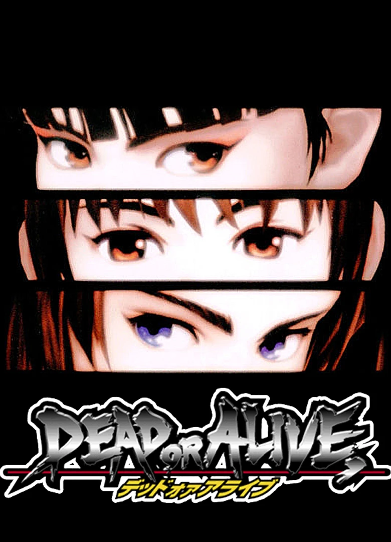 Dead or Alive