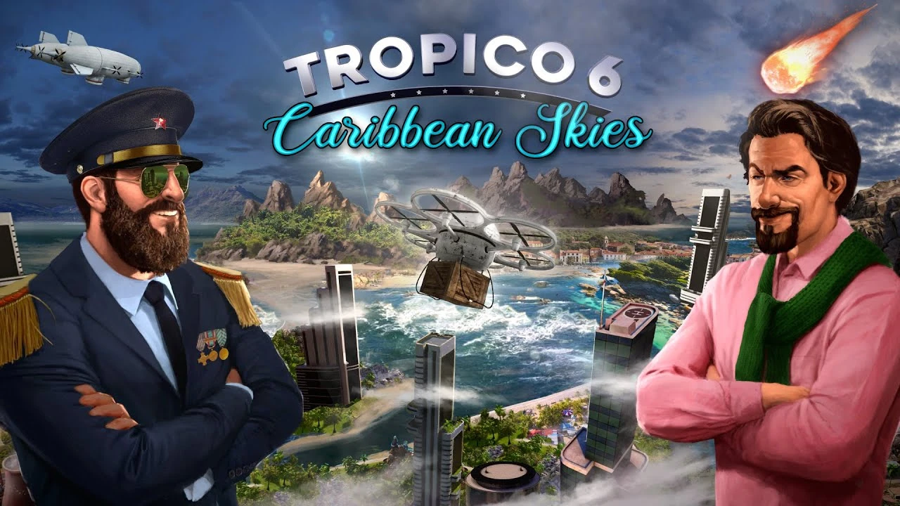 Tropico 6 получила обновление "Caribbean Skies"