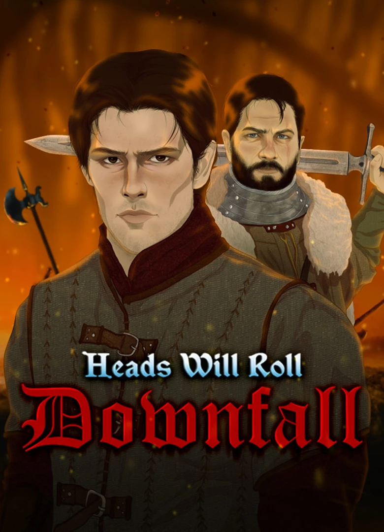 Heads Will Roll: Downfall