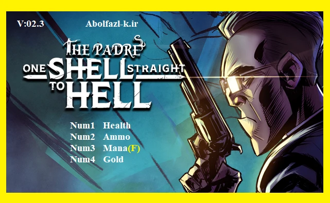 One Shell Straight to Hell: Трейнер/Trainer (+4) [0.2.3] {Abolfazl.k}