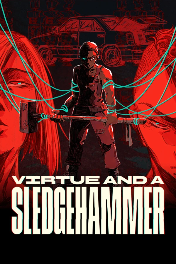 Virtue and a Sledgehammer