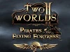 Two Worlds 2 подружится с пиратами этой осенью