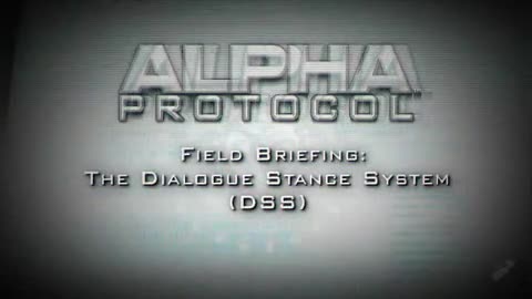Alpha Protocol "Field Briefing: Developing your skills"