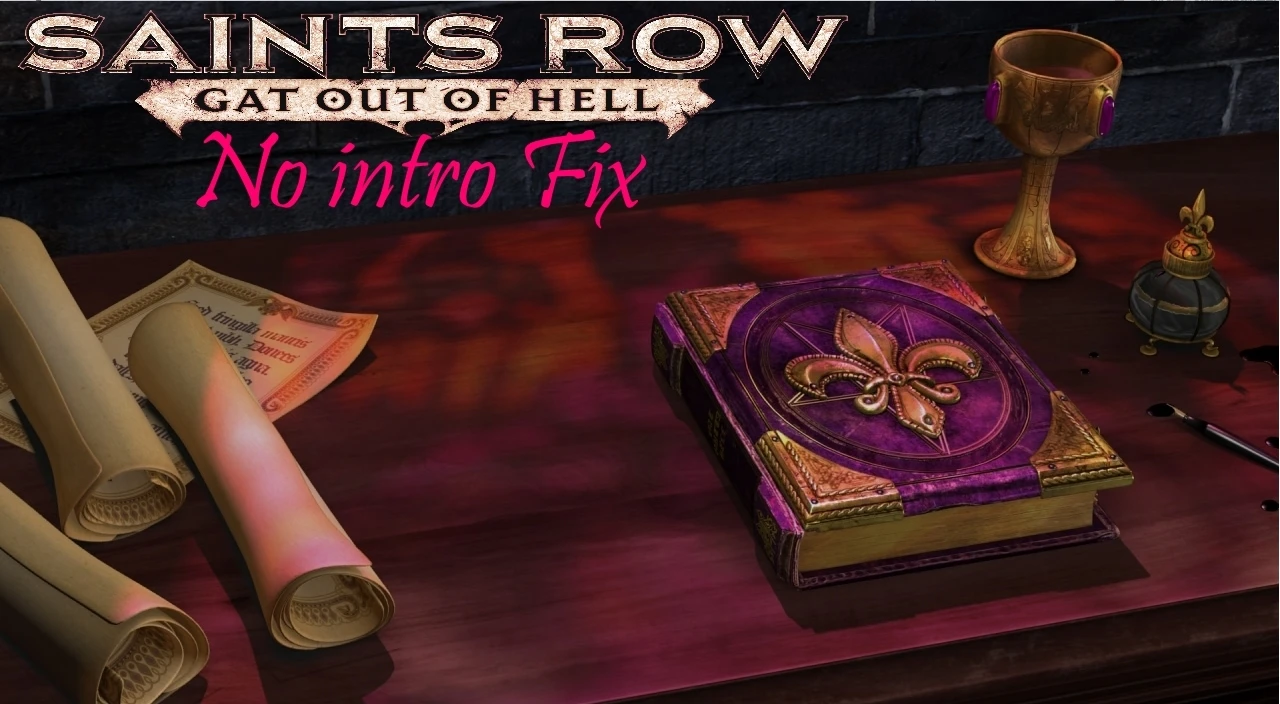 Saints Row: Gat Out of Hell "No intro Fix"