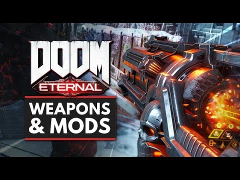 Новые оружия и модификации в Doom Eternal