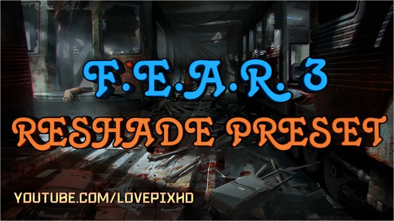F.E.A.R. 3 "ReShade BETTER VISION"