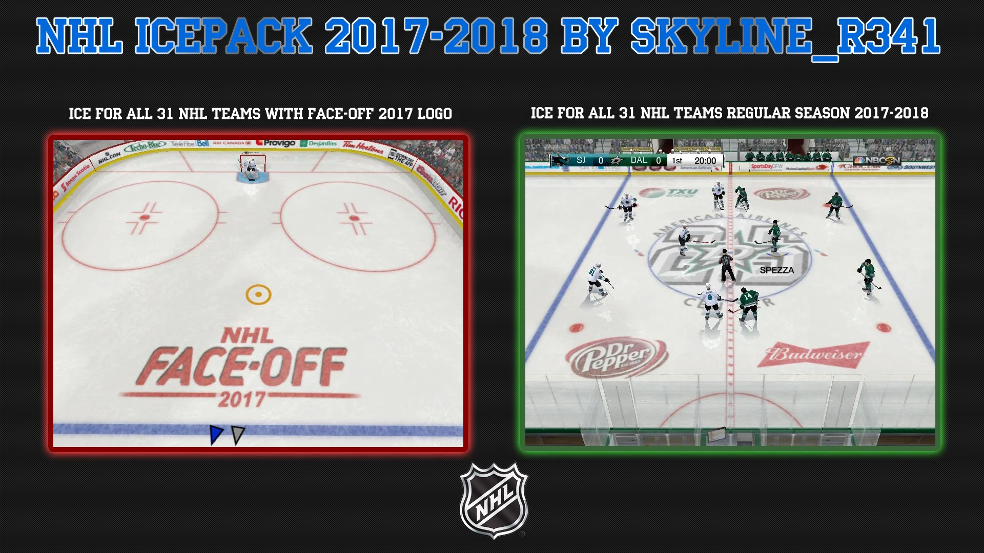 NHL 09 "2017-2018 BY SKYLINE R341 (HD)"