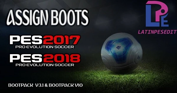 PES 2017 "NEW ASSIGN BOOTS 15/4/2018 For Bootpack V10 by Latinpesedit"