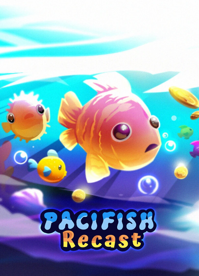 Pacifish: Recast