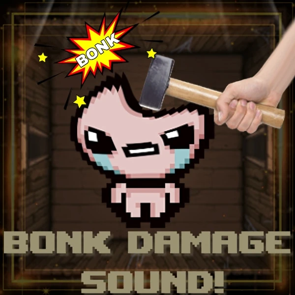 The Binding of Isaac " 'Боньк' звук повреждения!"