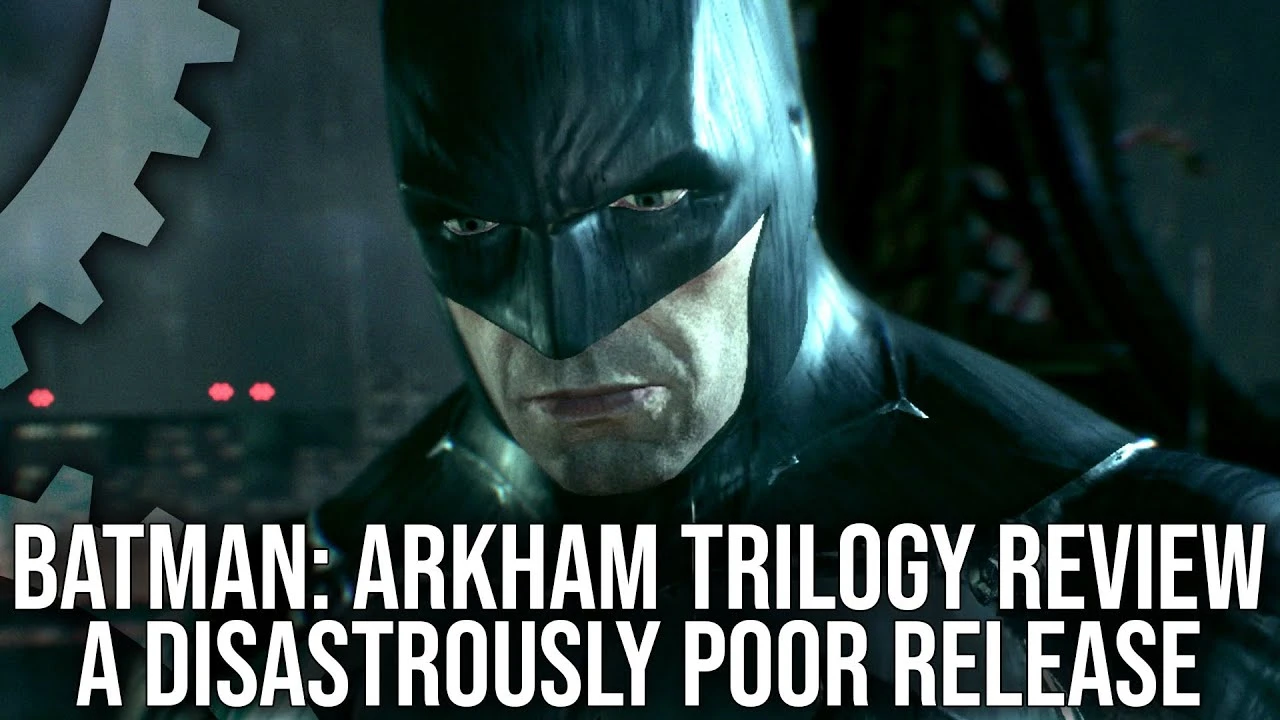 Digital Foundry провели полный анализ Batman: Arkham Trilogy на Nintendo Switch и назвали её катастрофой