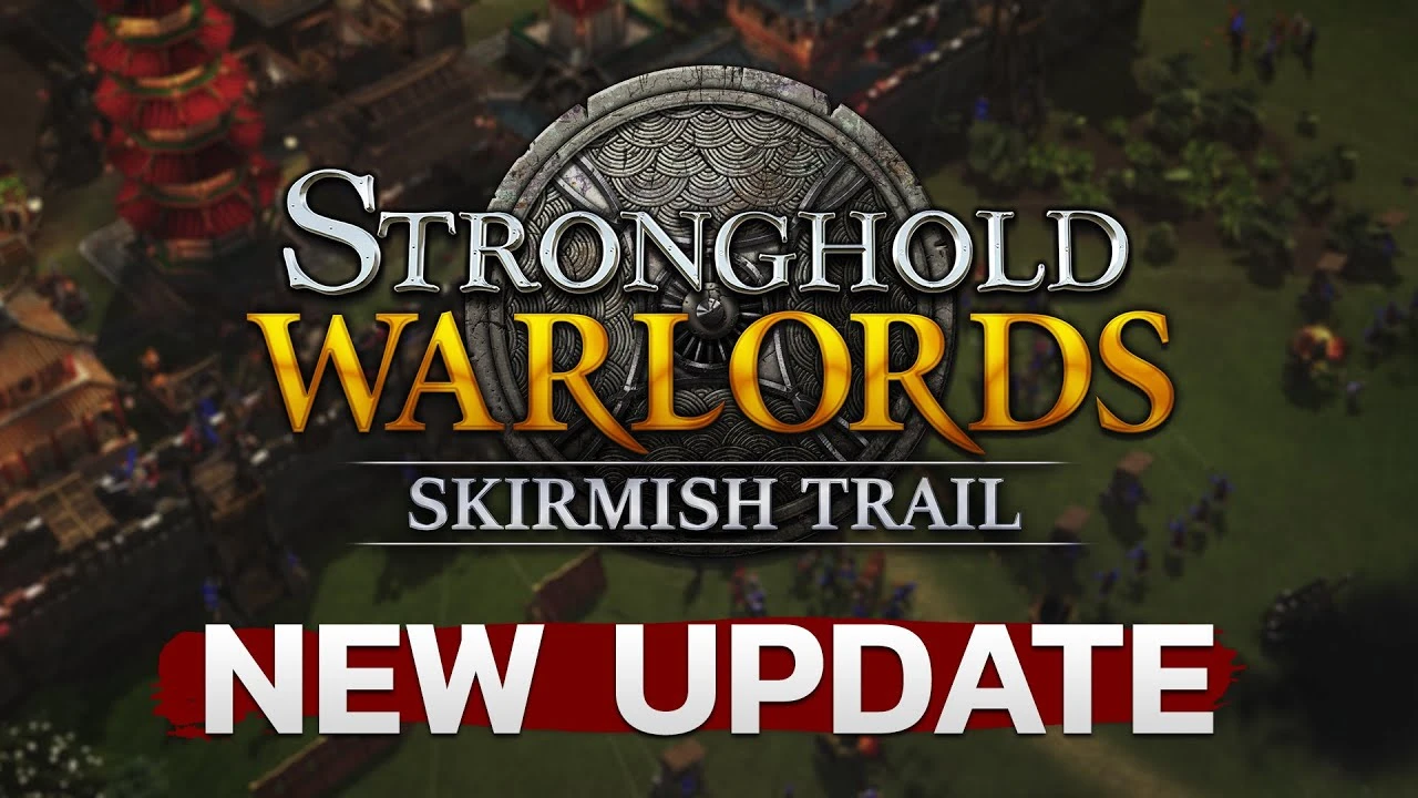 Stronghold: Warlords получила крупное обновление Skirmish Trail