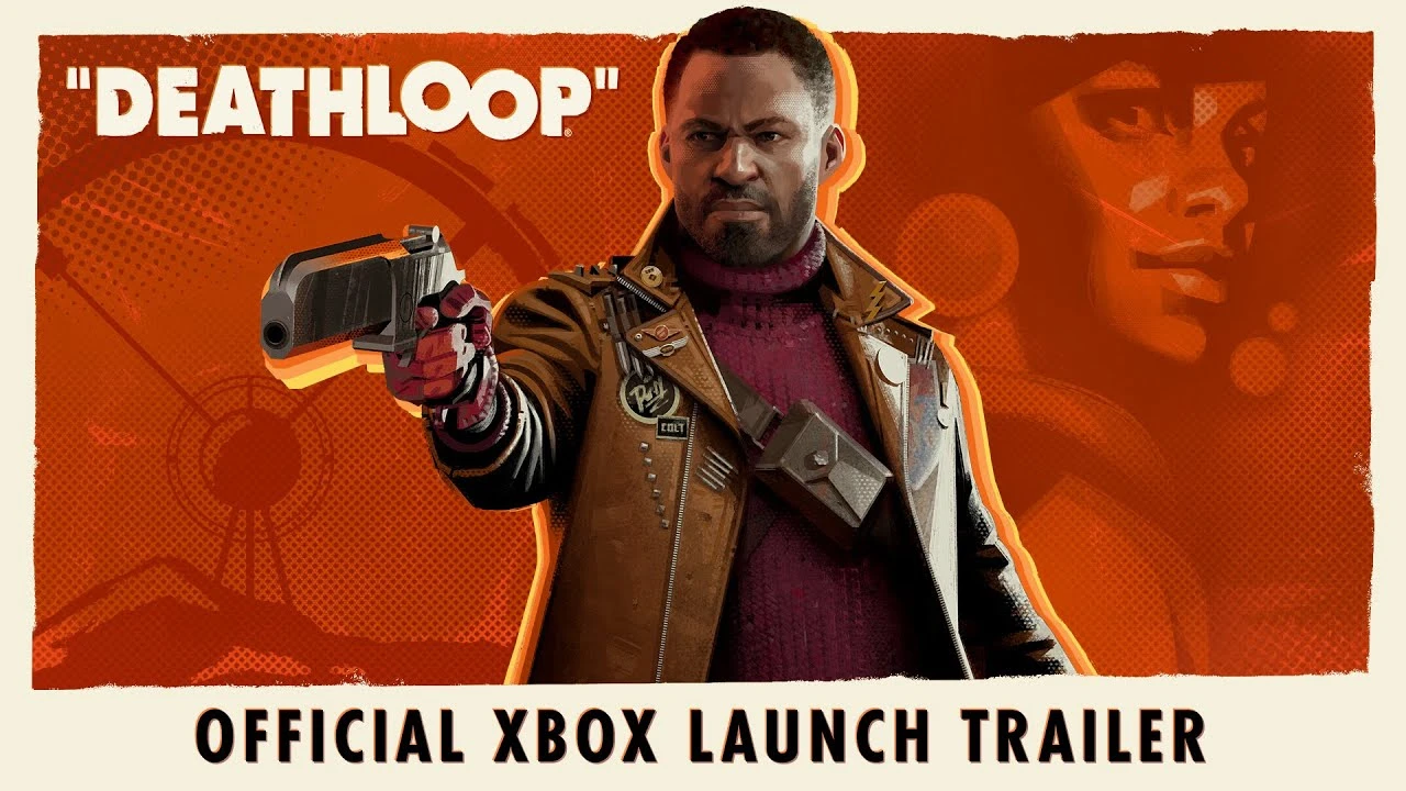 Новый трейлер Deathloop посвятили запуску игры на консолях Xbox