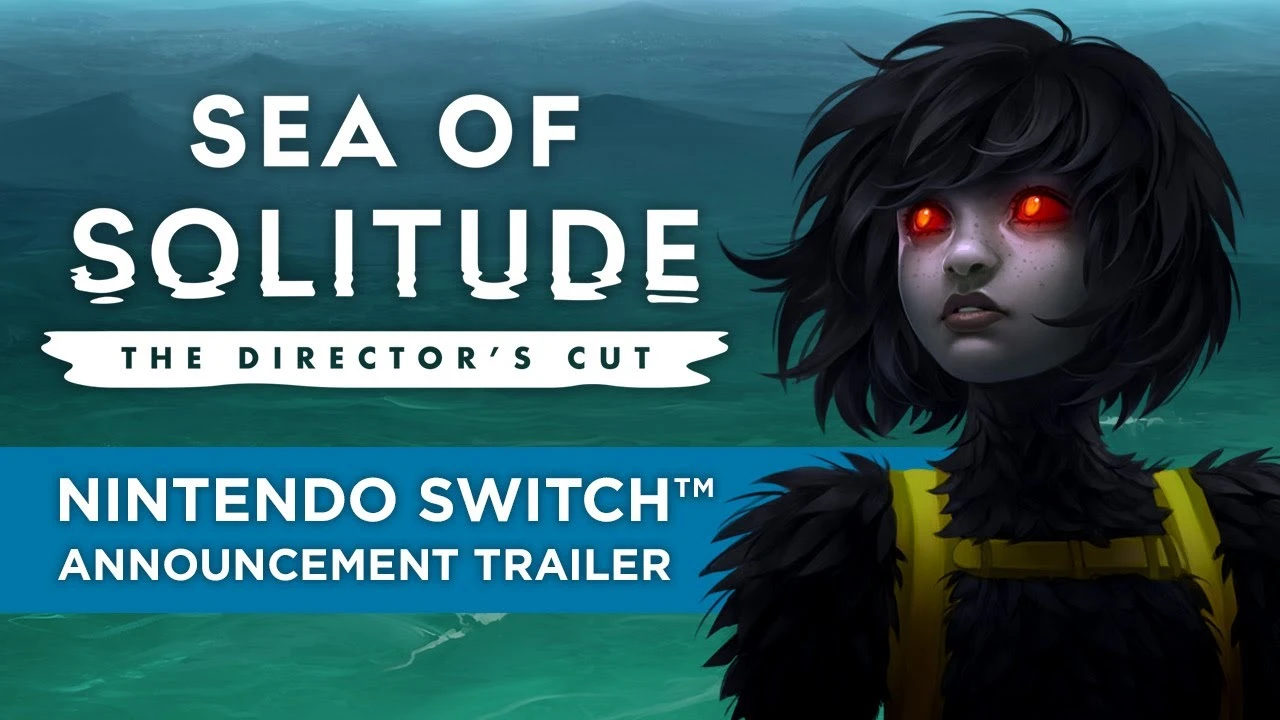 Sea of Solitude: The Directors Cut анонсирована для Nintendo Switch