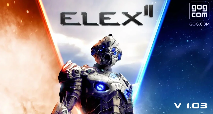 Elex 2 "Патч 1.03(54551) GOG"