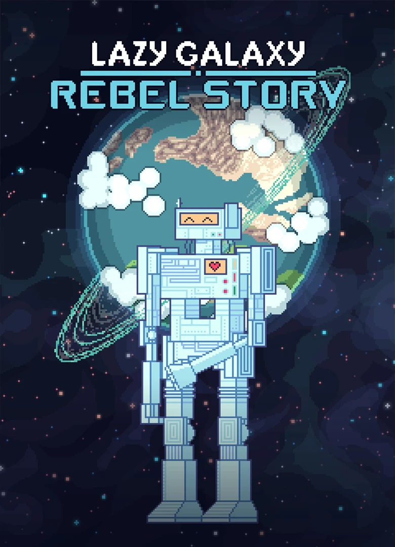 Lazy Galaxy: Rebel Story