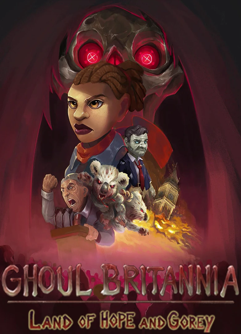 Ghoul Britannia: Land of Hope and Gorey