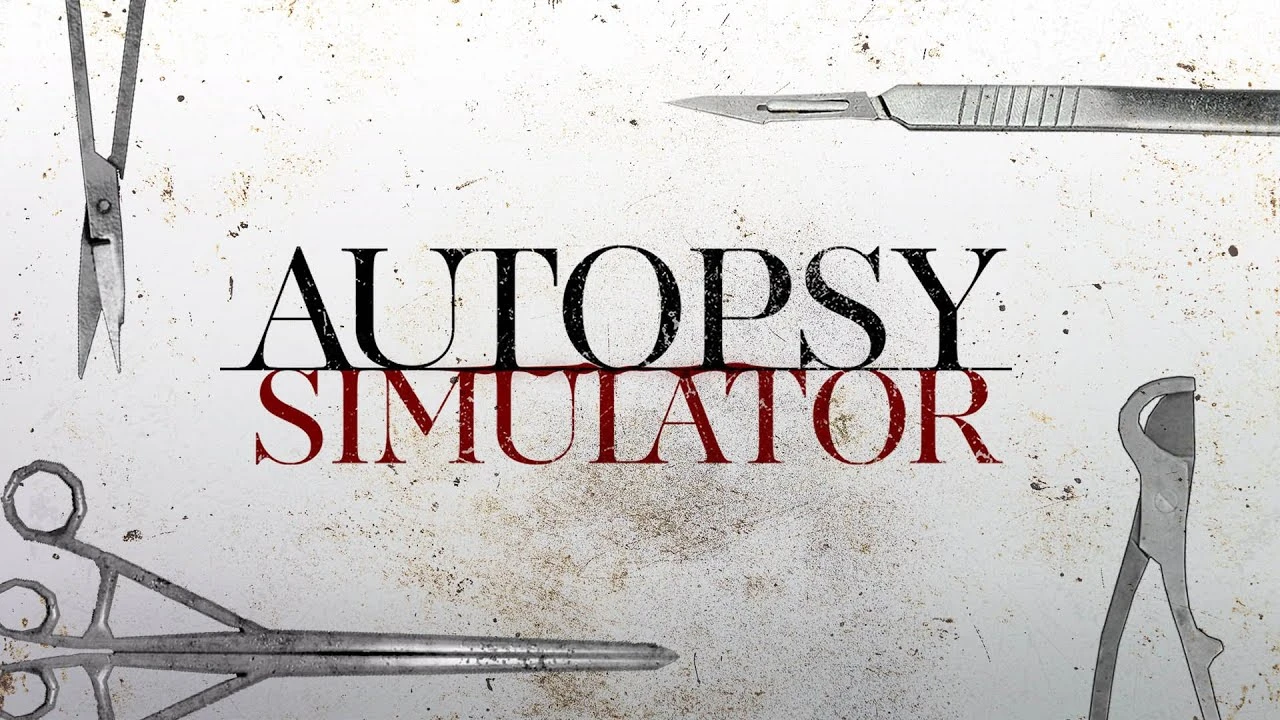 Стань патологоанатомом. Анонсирован хоррор-симулятор Autopsy Simulator
