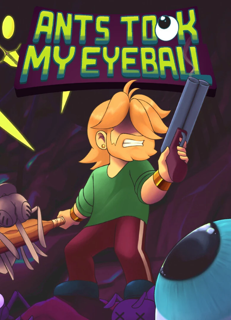 Ants Took My Eyeball