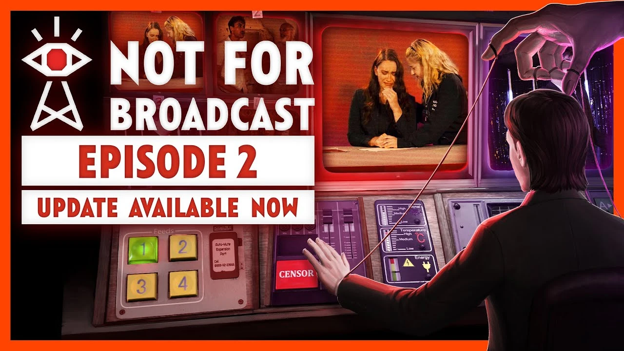 Состоялся выход 2-го эпизода сатирического симулятора новостей "Not For Broadcast"