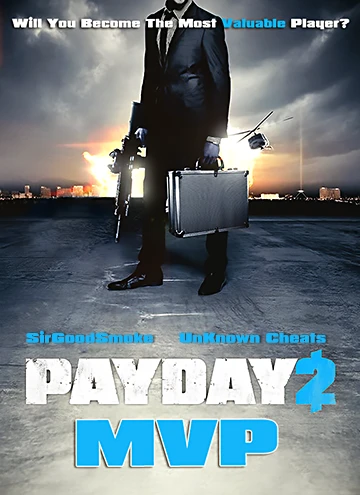 Payday 2: Чит-Мод/Cheat-Mode (MVP v3.2 Hook v3.2.1)
