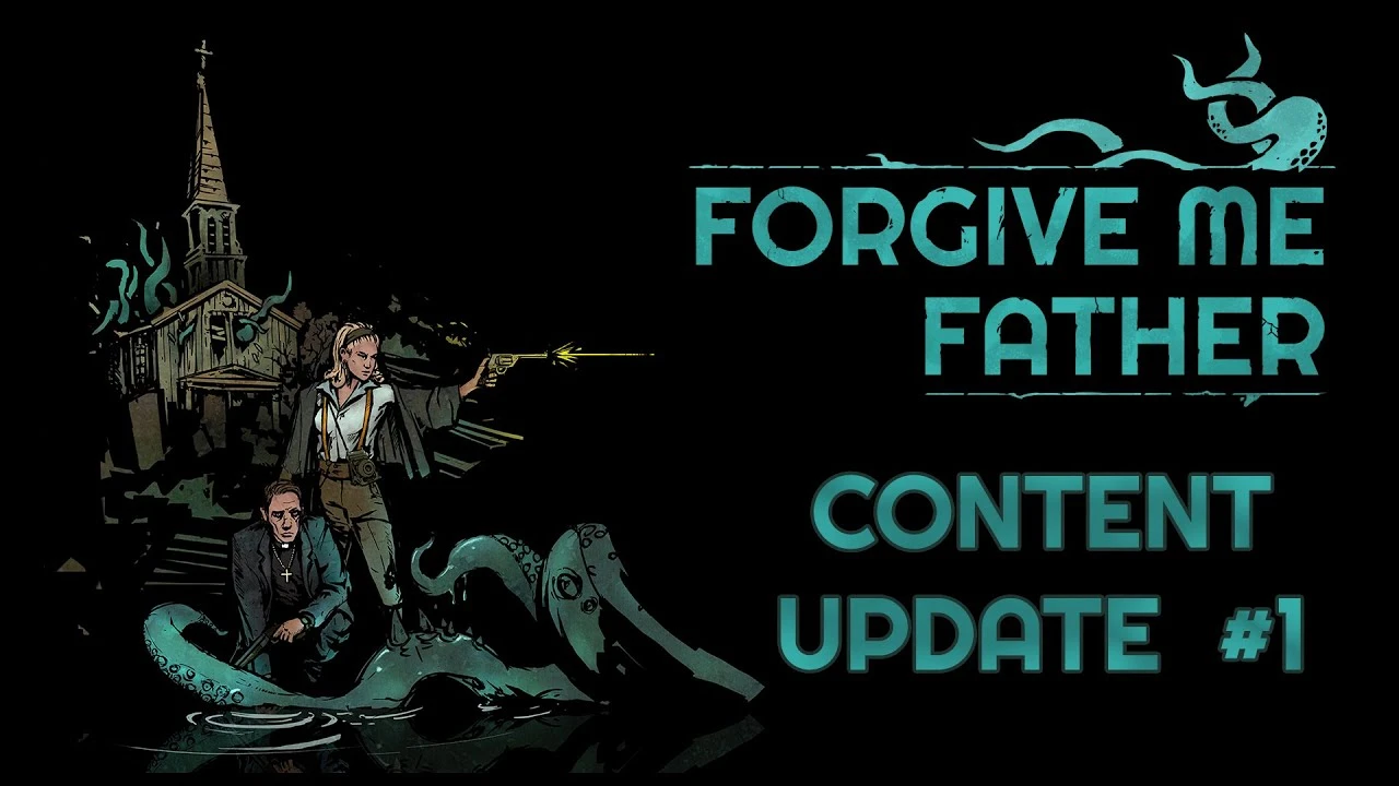 Для хоррор-шутера Forgive Me Father вышло первое крупное обновление контента