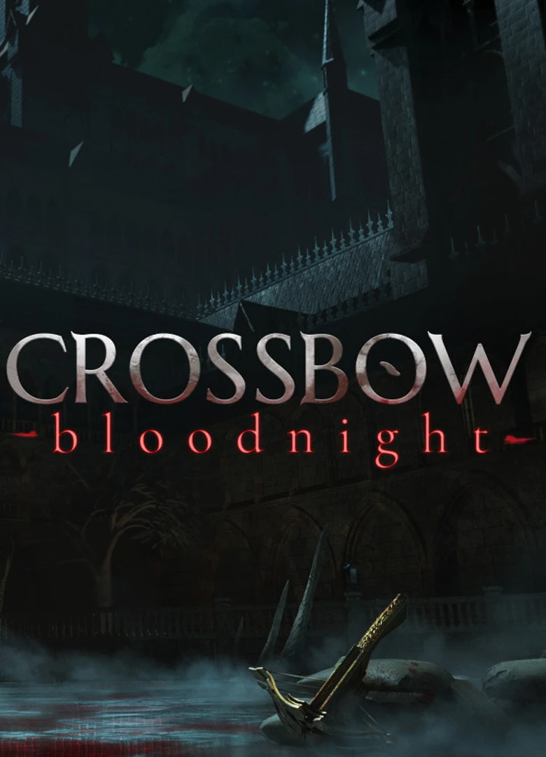CROSSBOW: Bloodnight
