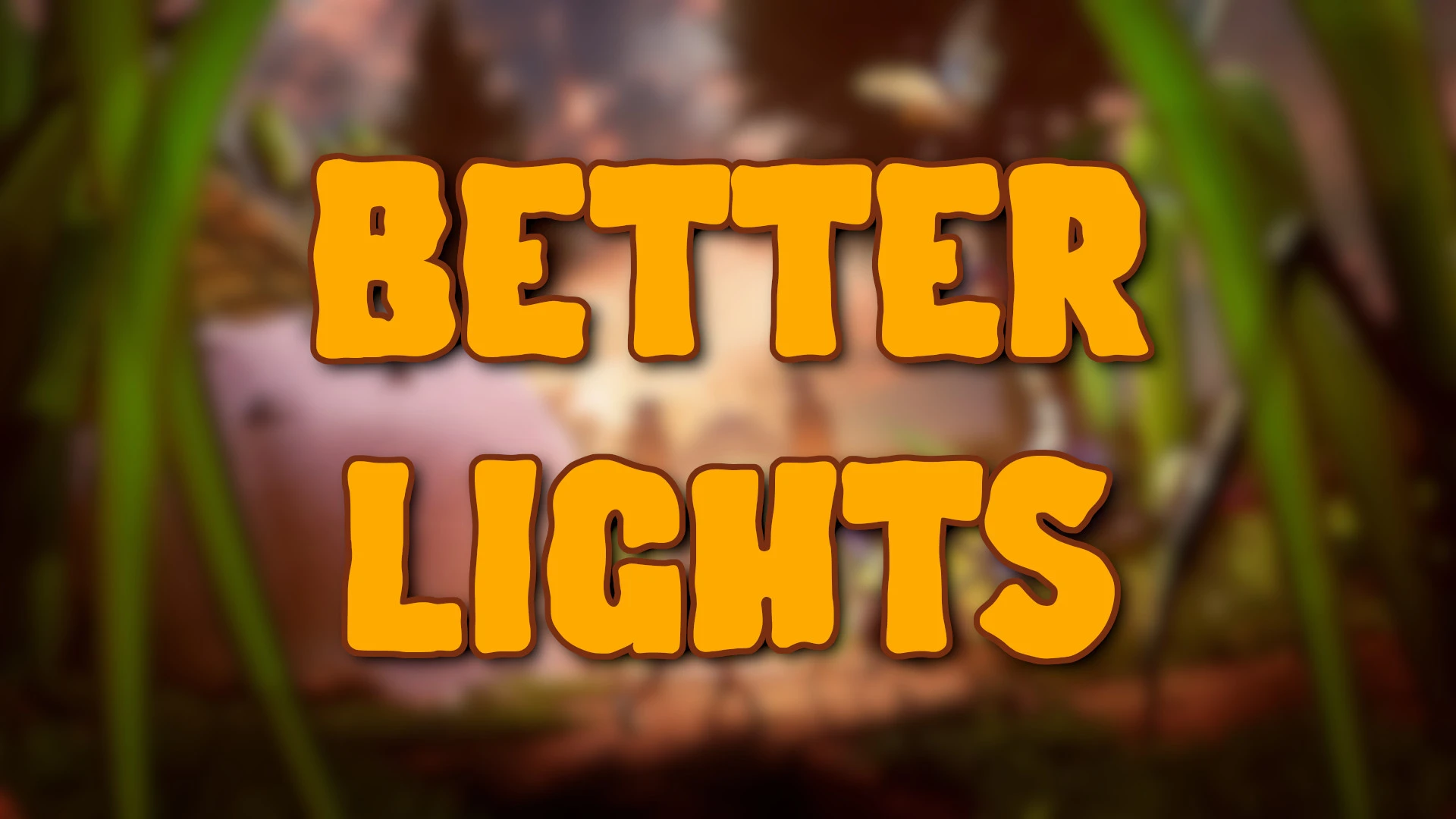 Grounded 2 "Улучшенное освещение"