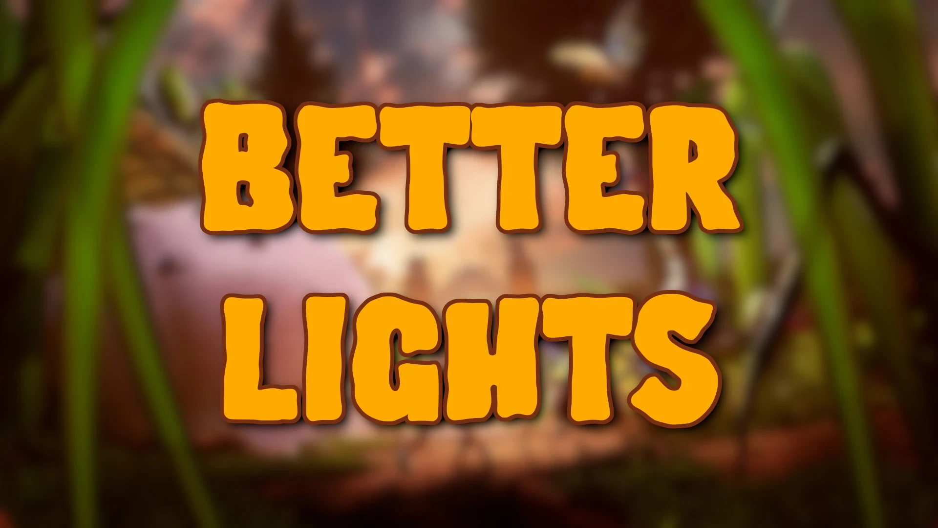 Grounded 2 "Улучшенное освещение"