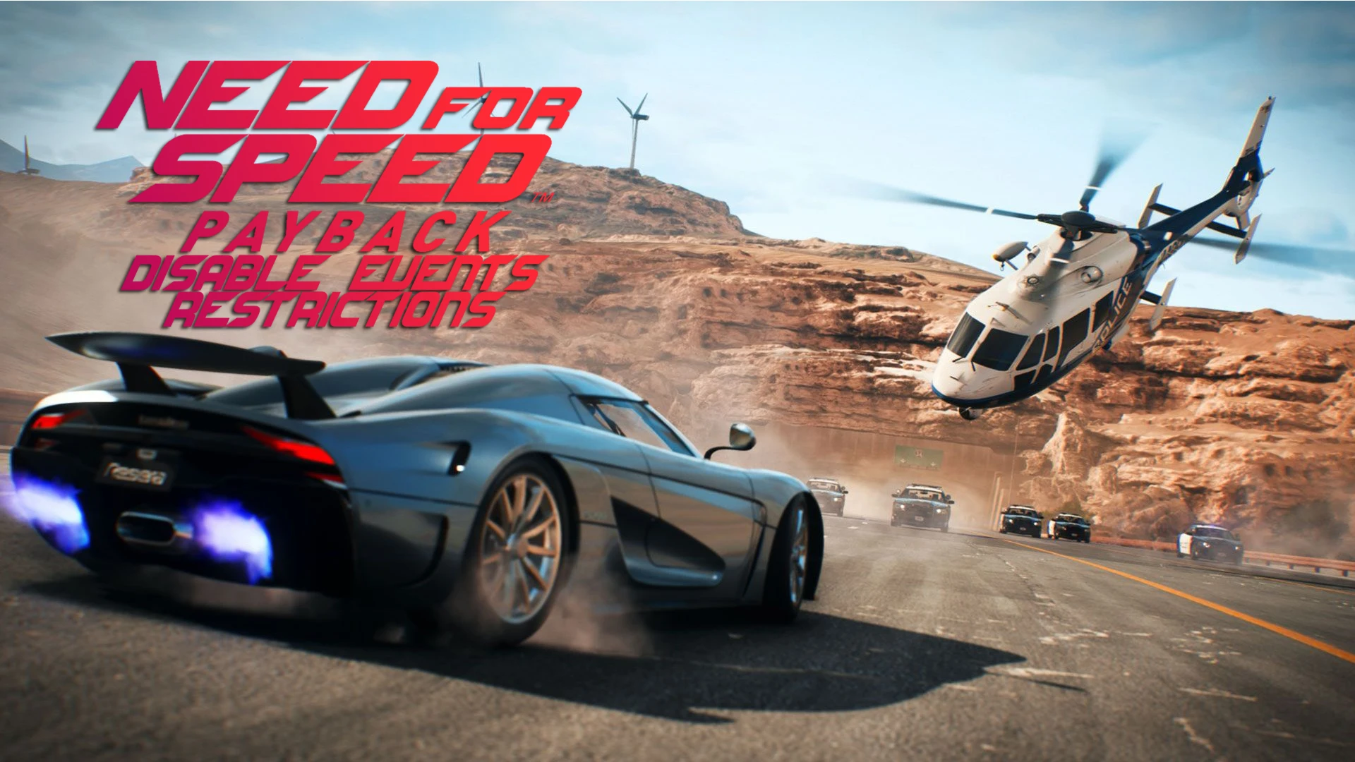 Need for Speed Payback: Чит-Мод/Cheat-Mode (Disable events restrictions)