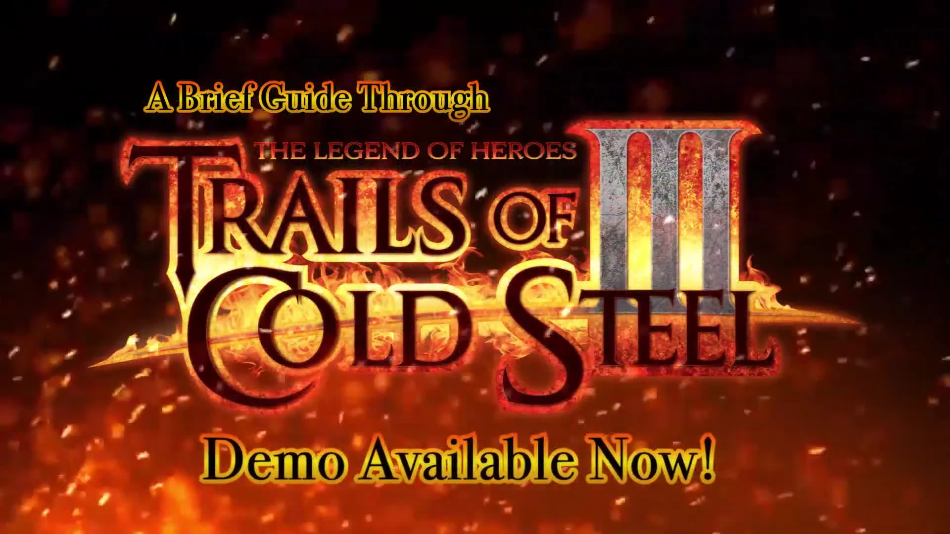 Обзорный трейлер к старту демо-версии Legend of Heroes: Trails of Cold Steel 3