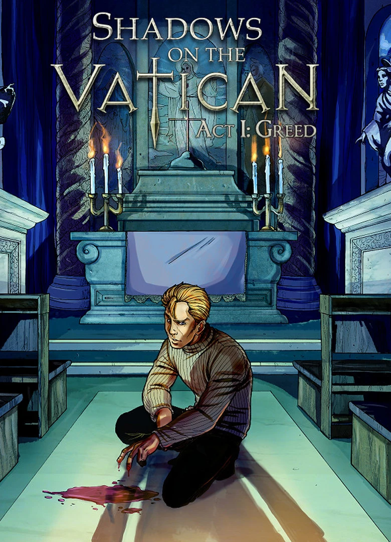 Shadows on the Vatican - Act 1: Greed
