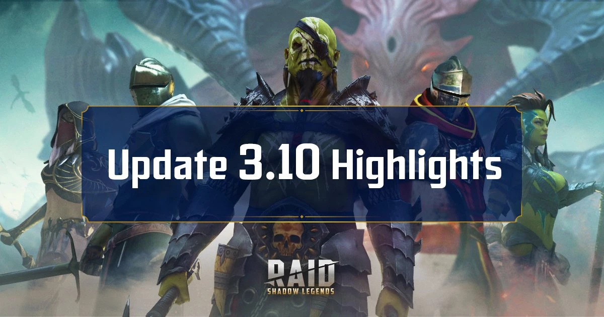 Новые чемпионы и награды в патче 3.20 RAID: Shadow Legends