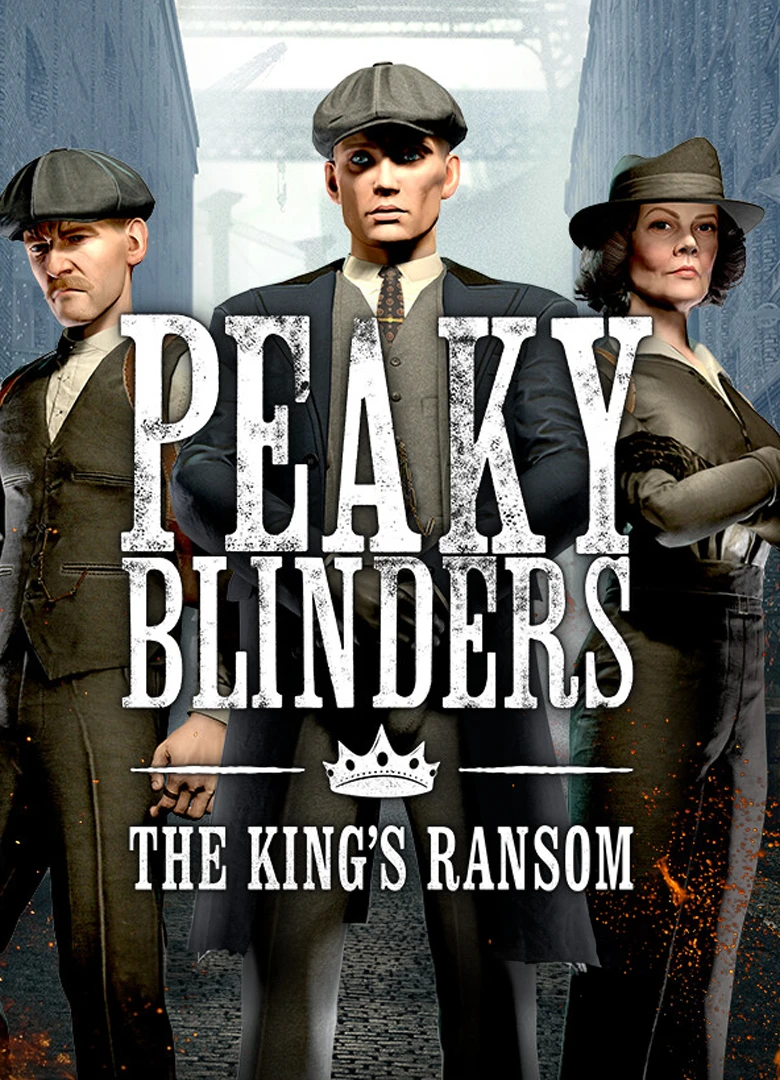 Peaky Blinders: The King's Ransom