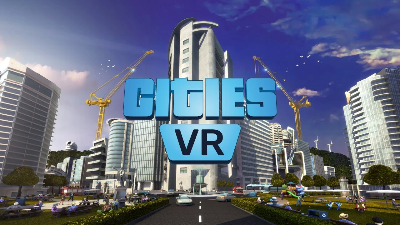 Cities: Skylines получит спин-офф для ВР Cities: VR
