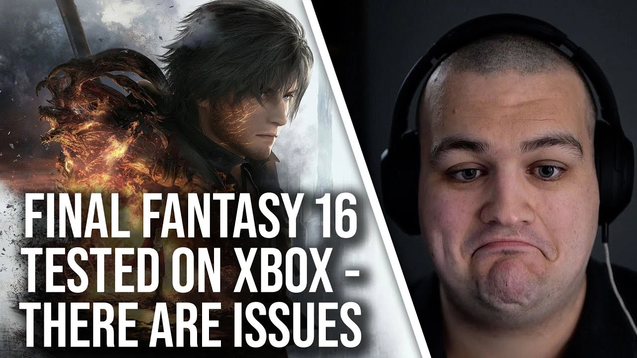 Final Fantasy 16 на Xbox Series X/S страдает от проблем с производительностью и качеством изображения