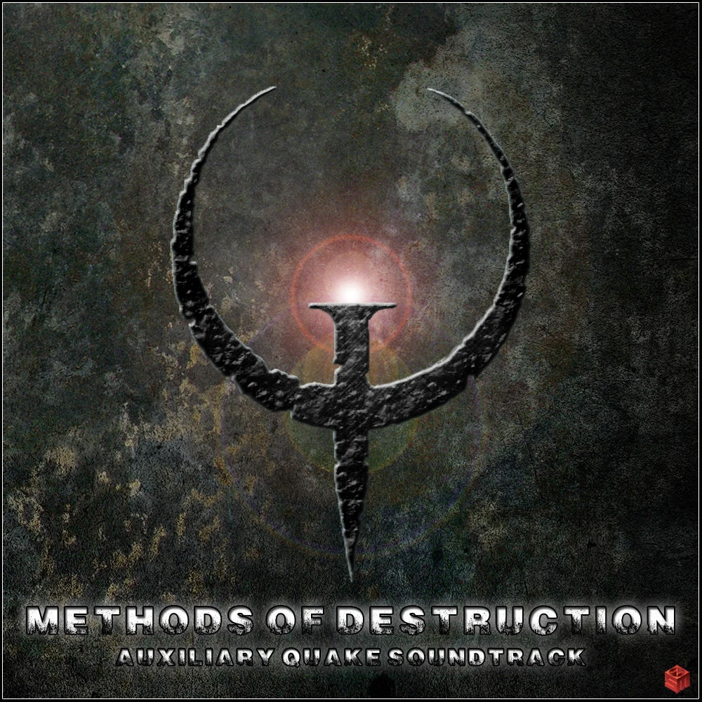 Quake "Альтернативный саундтрек - Methods of Destruction"