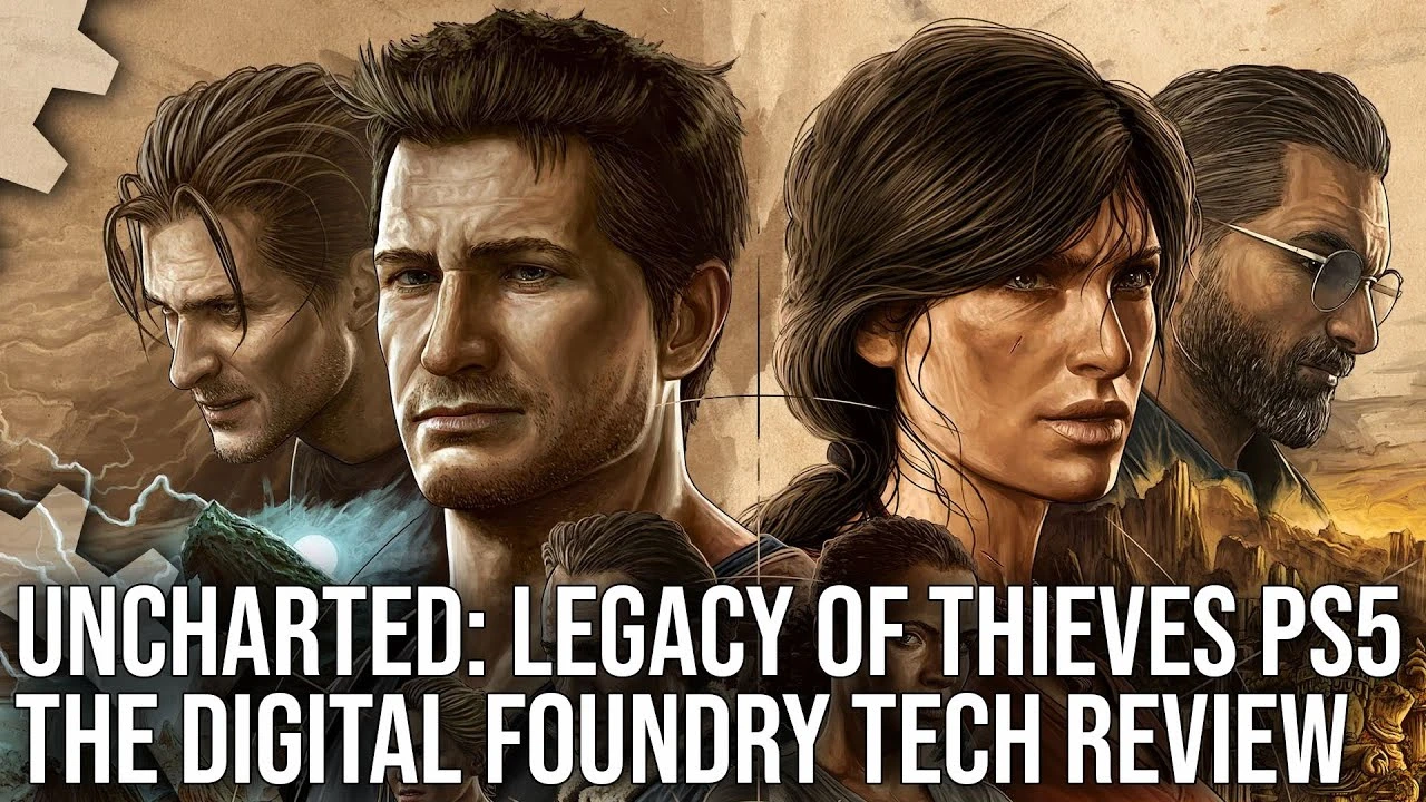Digital Foundry провели видеоанализ улучшений Uncharted Collection: Legacy of Thieves