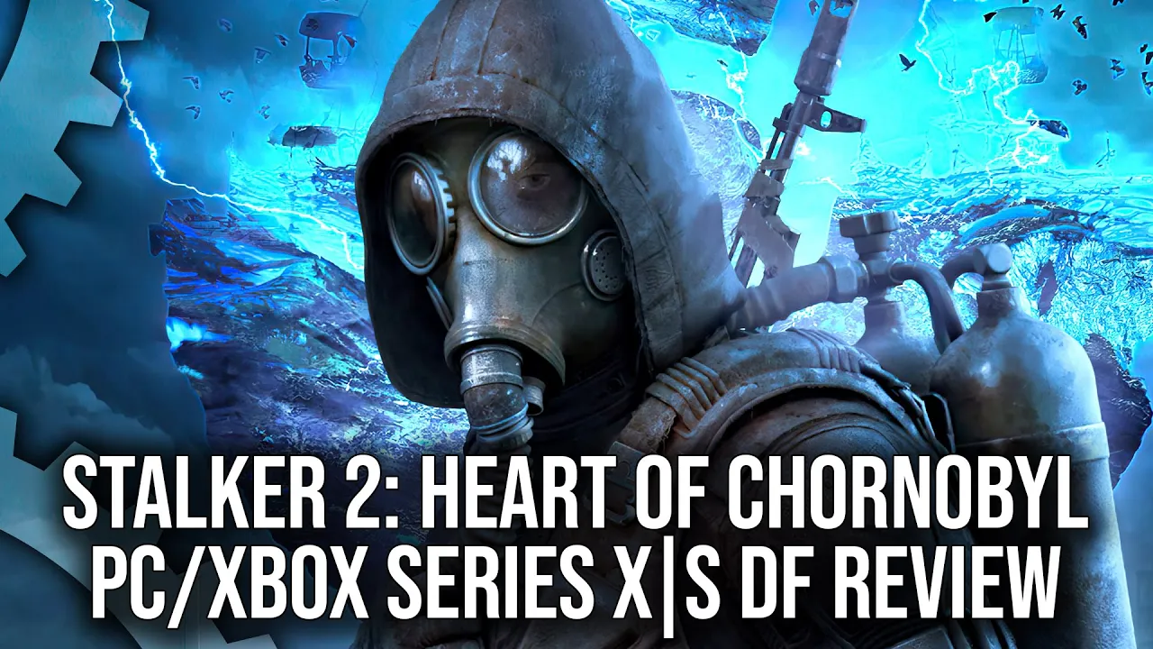 Digital Foundry: S.T.A.L.K.E.R. 2: Heart of Chornobyl проседает до 0 FPS на Xbox Series X