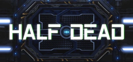 Half Dead: Не выходи из комнаты, не совершай ошибку