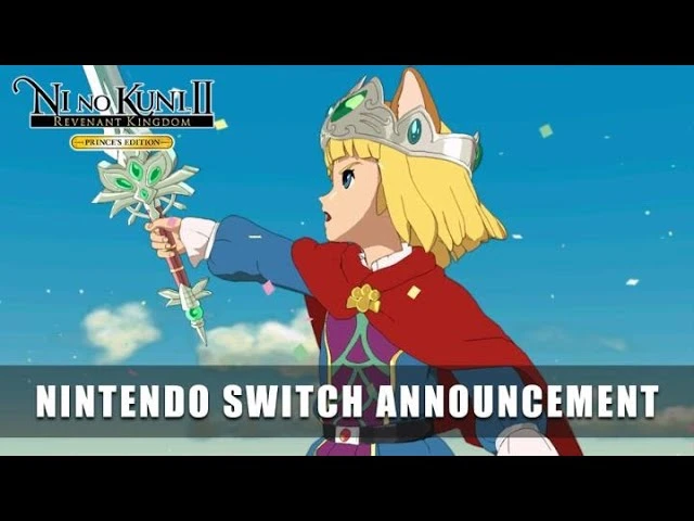 Ni no Kuni II: Revenant Kingdom - Prince's Edition выйдет на Switch 17 сентября
