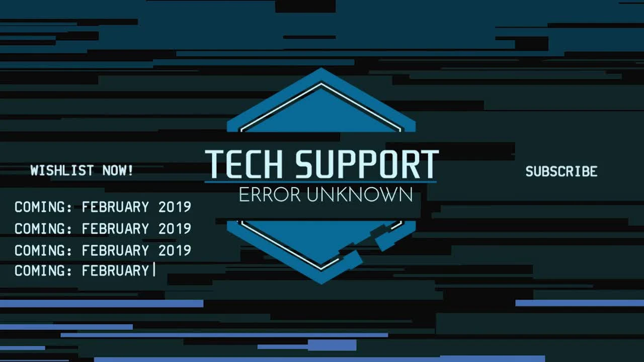 Tech Support: Error Unknown - Трейлер анонса